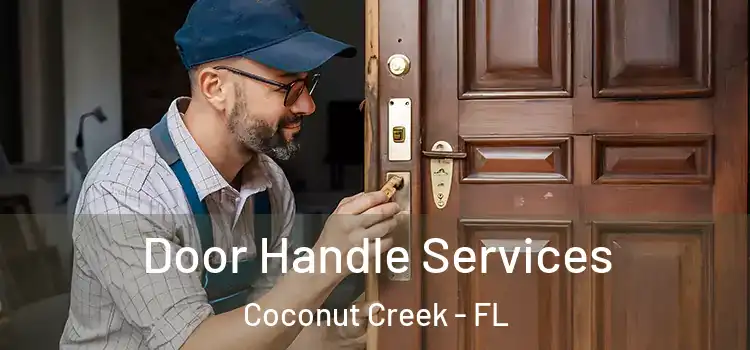  Door Handle Services Coconut Creek - FL