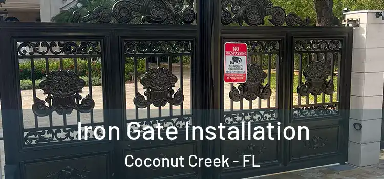  Iron Gate Installation Coconut Creek - FL