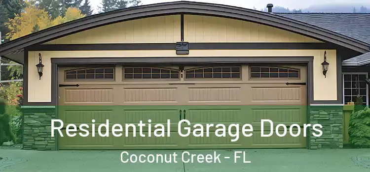  Residential Garage Doors Coconut Creek - FL