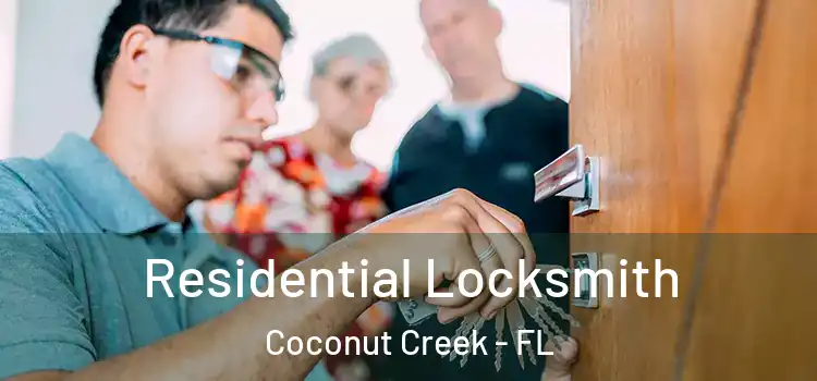  Residential Locksmith Coconut Creek - FL